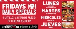 Banner panor&aacute;mico para escritorio de Fridays Daily Specials en TGI Fridays Tijuana. Anuncia platillos a mitad de precio de 11:00 am a 5:00 pm de lunes a jueves: Lunes s&aacute;ndwiches, sopas y ensaladas; Martes hamburguesas; Mi&eacute;rcoles costillas calientitas; Jueves pastas hechas a la orden. Incluye tel&eacute;fonos para Ordena y Recoge con Fridays To Go.
