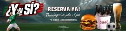Gr&aacute;fico publicitario en formato 4:1 horizontal titulado &iquest;Y si S&Iacute;? &iexcl;RESERVA YA! para el domingo 5 de julio a las 5 pm en TGI Fridays Tijuana. Muestra a un jugador de f&uacute;tbol celebrando con un bal&oacute;n en la cancha, y abajo una hamburguesa doble con queso calientita hecha al instante, una cubeta de cervezas heladas y un tarro de cerveza de barril.