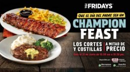 Banner horizontal de escritorio de TGI Fridays Tijuana para el D&iacute;a del Padre titulado Champion Feast. Muestra un costillar calientito con papas fritas junto a un jugoso corte de carne cocinado a la orden, anunciando cortes y costillas a mitad de precio el 21 de junio.